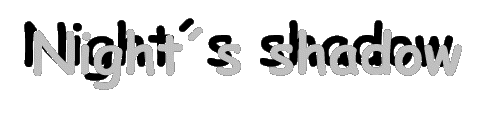 Night´s shadow